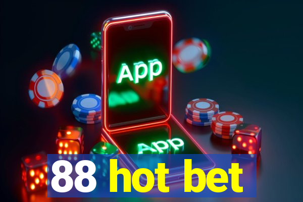 88 hot bet